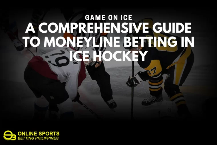 Game On Ice: A Comprehensive Guide to Moneyline Betting in Ice Hockey