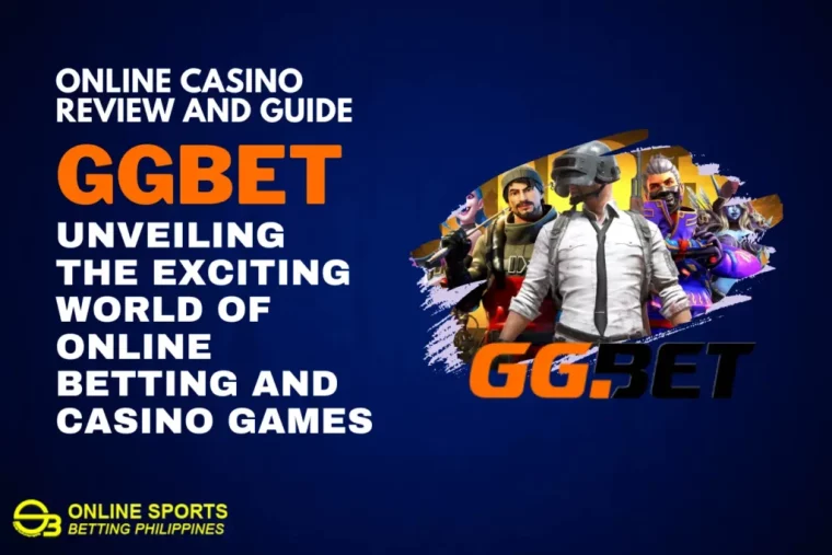 GGBET Review and Guides: Unveiling the Exciting World of Online Betting and Casino Games