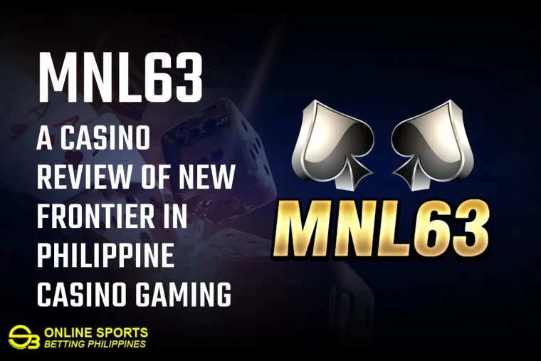 MNL63: A Casino Review of New Frontier in Philippine Casino Gaming