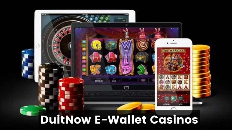 DuitNow E-Wallet Casinos