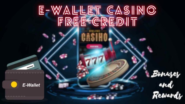 E-Wallet Casino credit