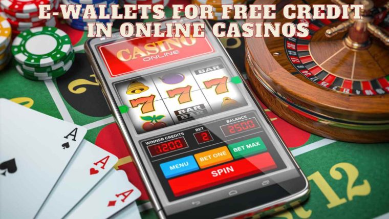 Online Casino E-Wallet Bonuses