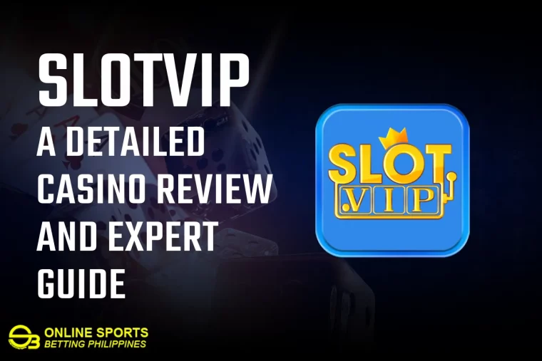 SLOTVIP A Detailed Casino Review and Expert Guide