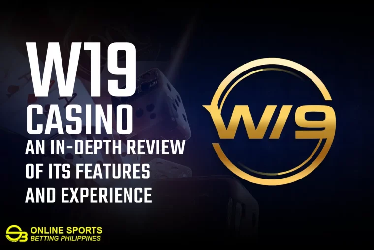 W19 Casino: An In-Depth Review of its Features and Experience