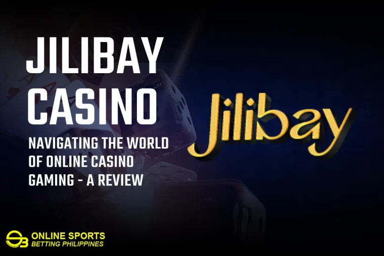 Jilibay Casino: Navigating the World of Online Casino Gaming - A Review