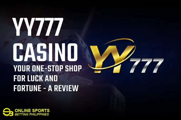 YY777 Casino: Your One-Stop Shop for Luck and Fortune - A Review