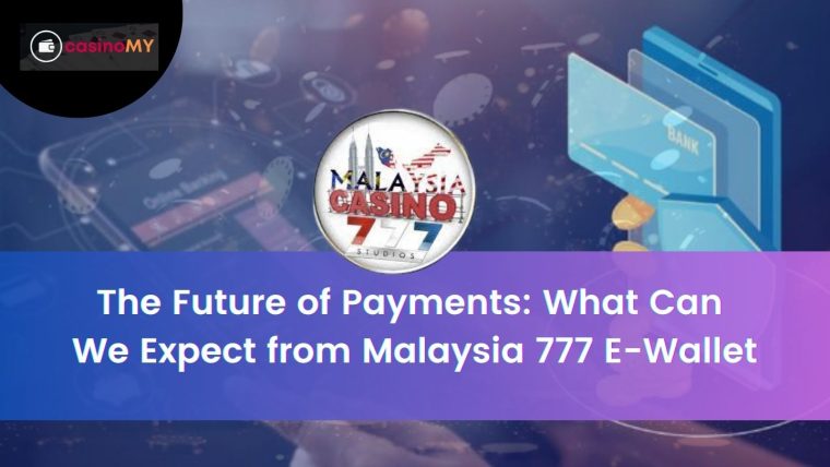 Malaysia 777 E-Wallet