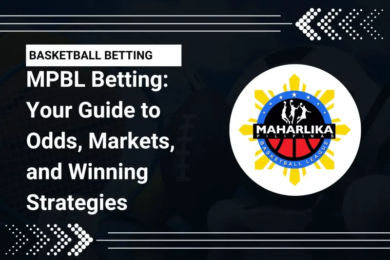 MPBL Betting: Your Guide to Odds, Markets, and Winning Strategies