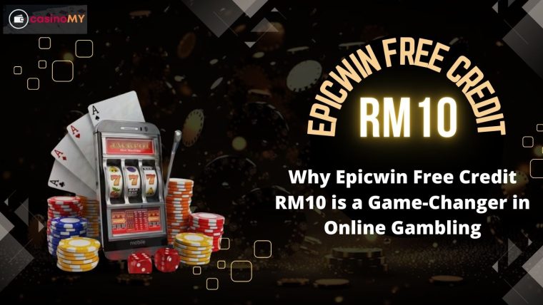 Epicwin Free Credit RM10