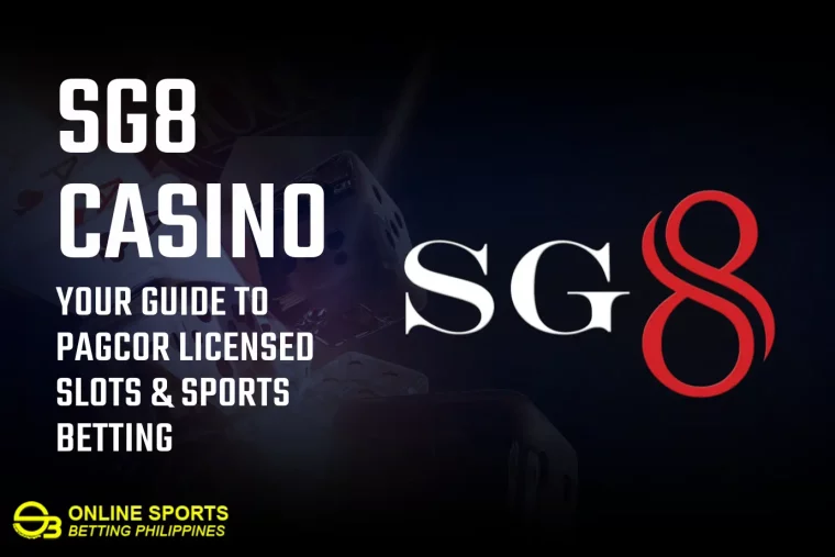 SG8 Casino: Your Guide to PAGCOR Licensed Slots & Sports Betting