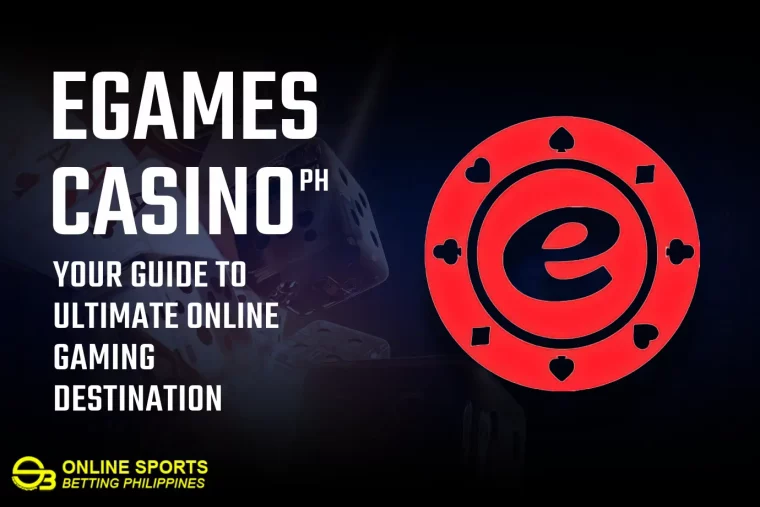 eGames Casino PH: Your Guide to Ultimate Online Gaming Destination