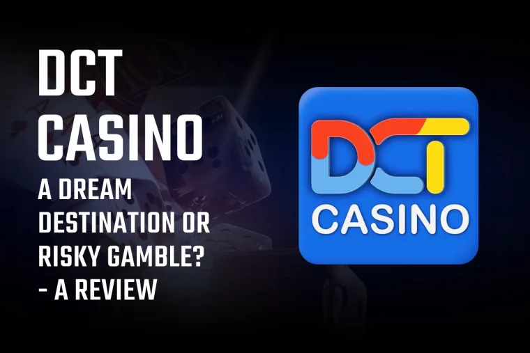 DCT Casino: Dream Destination or Risky Gamble? - A Review