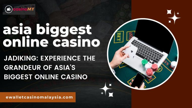 asia biggest online casino