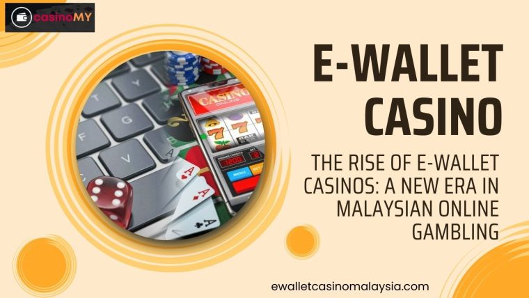 e-wallet casino